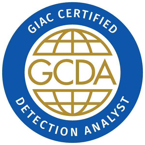GCDA — GIAC Certified Detection Analyst GCDA — GIAC Certified Detection Analyst