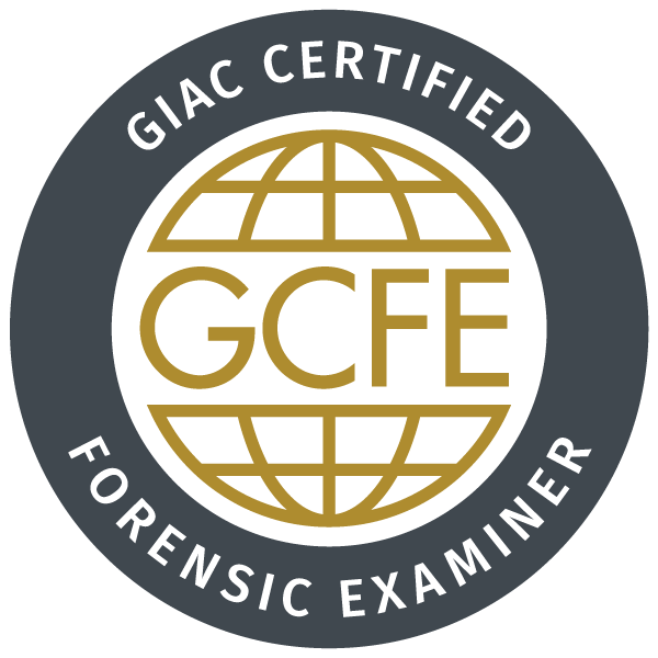 GCFE — GIAC Certified Forensic Examiner GCFE — GIAC Certified Forensic Examiner