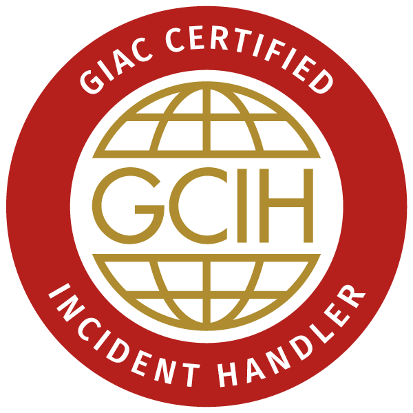 GCIH — GIAC Certified Incident Handler GCIH — GIAC Certified Incident Handler